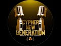 Cypher new gnrationrayan benji oyokyft pucci loco episode 3 hip hop street freestyle