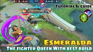 Esmeralda Best build with 100% best gameplay /Esmeralda tutorial & guide: esmeralda mobile legends