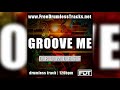 FDT Groove Me - Drumless (www.FreeDrumlessTracks.net)