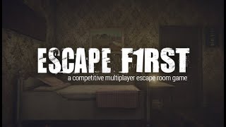 Escape First - Full Gameplay Walkthrough