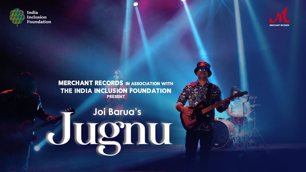 Watch Jugnu - Joi Barua | The India Inclusion Foundation | Ibson Lal Baruah on YouTube Watch Jugnu - Joi Barua | The India Inclusion Foundation | Ibson Lal Baruah on YouTube