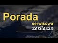 Porada serwisowa - zasilacze [RS Elektronika] #168