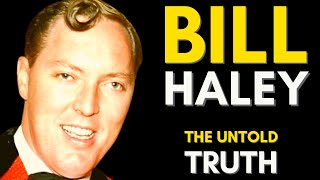 The Truth About Bill Haley (1925 - 1981) Bill Haley And His Comets - 'Rock Around The Clock'