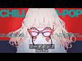 【playlist】Chill playlist "Soda Pop" - エンドレスで聴いていたくなる最高にチルなJapanese songs Playlist🥤