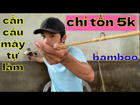 Video Làm cần câu | cách làm cần câu máy bằng tre | fishing... - youtube