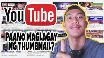 PAANO MAGLAGAY NG THUMBNAIL SA YOUTUBE VIDEO | Kent Ligero