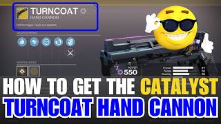 How and when to get the Catalyst of "TURNCOAT" new seasonal exotic hand cannon [Destiny 2]