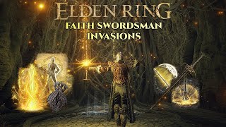 Elden Ring: Faith Swordsman Invasions pt. 1