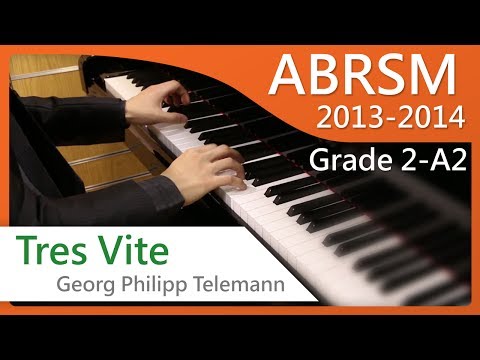 [青苗琴行]-abrsm-piano-2013-2014-grade-2-a2-georg-philipp-telemann-tres-vite-{hd}