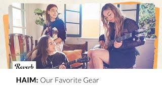 HAIM: Our Favorite Gear