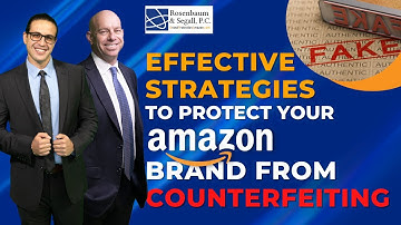 Effective Strategies to Protect Your Amazon Brand from Counterfeiting