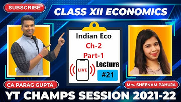 Class XII (Session 2021-22) : Economics - Lecture 21 | YTCHAMPS