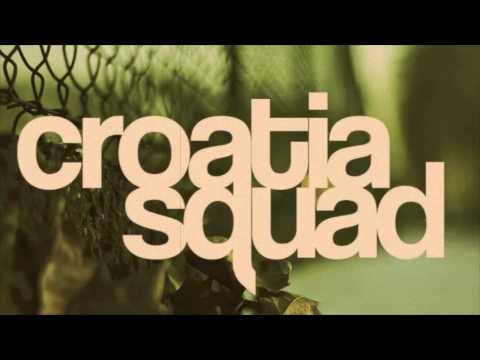 Croatia Squad - Into the Night