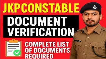JKP CONSTABLE DOCUMENT VERIFICATION 🔥 | Complete List of Documents Required for DV 2025