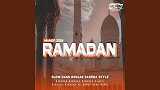 DJ RAMADAN Sakera Style • Slow Bass