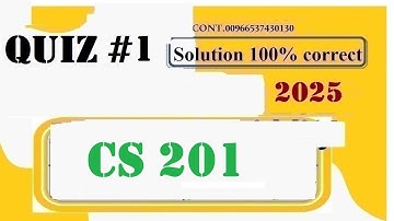 CS 201 Quiz 1 Solution | Fall 2025 | Complete with VU Handouts References