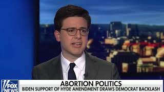 Continetti: Hyde Amendment is a 'Biden Test'