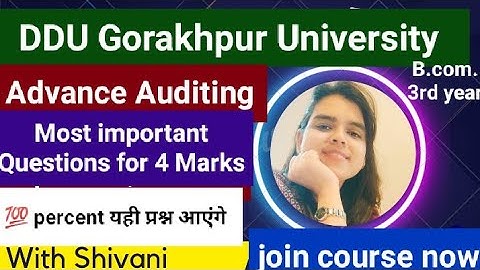DDU||Advance Auditing||B.com.3rd year||Most important Questions for 4 Marks|join our Course now
