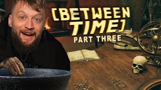 BETWEEN TIME ESCAPE ROOM!! Pt. 3