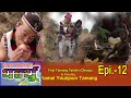 Dharjyu | Tamang Telefilm Dharjyu | Episode-12 | पहिलो तामाङ टेलिफिल्म धर्ज्यू | Ft. kamalyounjoun