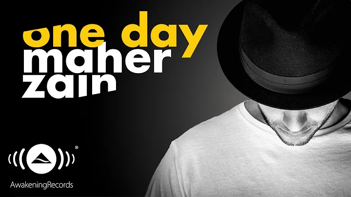 Maher Zain - One Day |   (Official Audio)