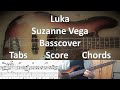 Suzanne vega luka bass cover score notes tabs chords transcription bass michael visceglia