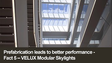 Prefabrication leads to better performance | Fact 5 | VELUX Modular Skylights