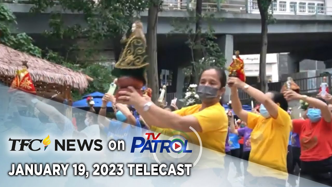 TFC News on TV Patrol January 19, 2023 YouTube