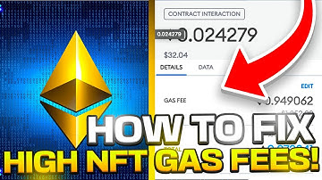 How to fix the high NFT Gas Fees🎯