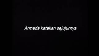 ARMADA KATAKAN SEJUJURNYA - DRUMLESS