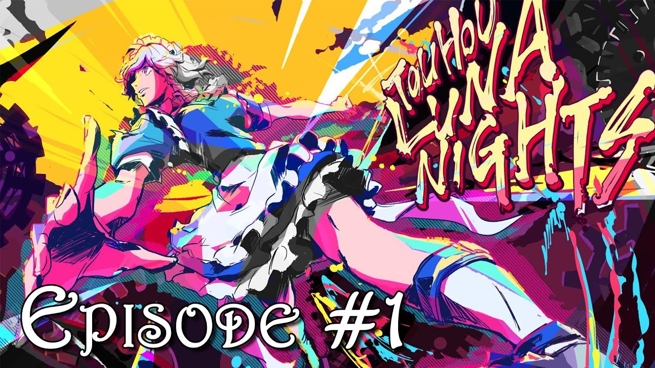 Touhou Luna Nights | Episode #1 | Let's Play | No Commentary