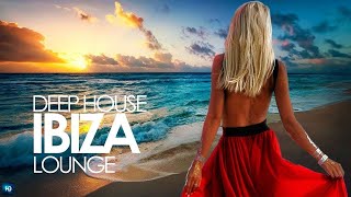 Ibiza Summer Mix 2023 - Best Of Tropical Deep House Music Chill Out Mix 2023 - Chillout Lounge #131