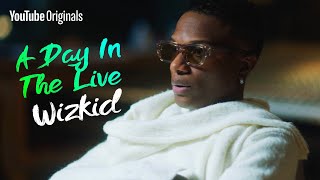 Starboy Made in Lagos | A Day In The Live: Wizkid