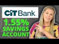 CIT Bank’s Money Market Account [Earn 1.55% Interest]