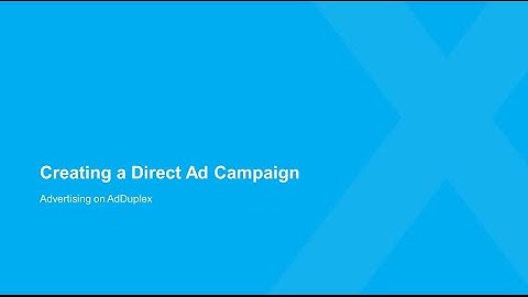 Creating Direct campaign on AdDuplex