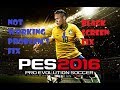 HOW TO FIX "PES 2016 NOT WORKING" AND "BLACK SCREEN" WITH VERY EASY STEPS