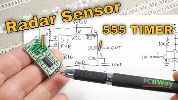 DIY Motion Sensor Circuit with Radar Sensor And 555 |Sponsored by PCBWAY.COM