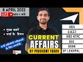 Daily Current Affairs | 8 April 2022 Current Affairs MCQ | By Prashant Sir | Safalta Class