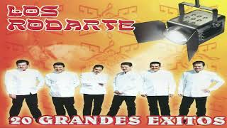 Los Rodarte...20 Grandes Exitos