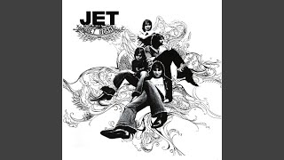 Video thumbnail of "Jet - Ain't That a Lotta Love"