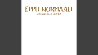 Miniatura de vídeo de "Eppu Normaali - Kaikki Häipyy, On Vain Nyt"