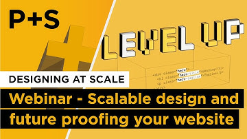 Webinar: How to future-proof your website through scalable design