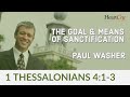Paul Washer | The Goal and Means of Sanctification | Christ Church Radford