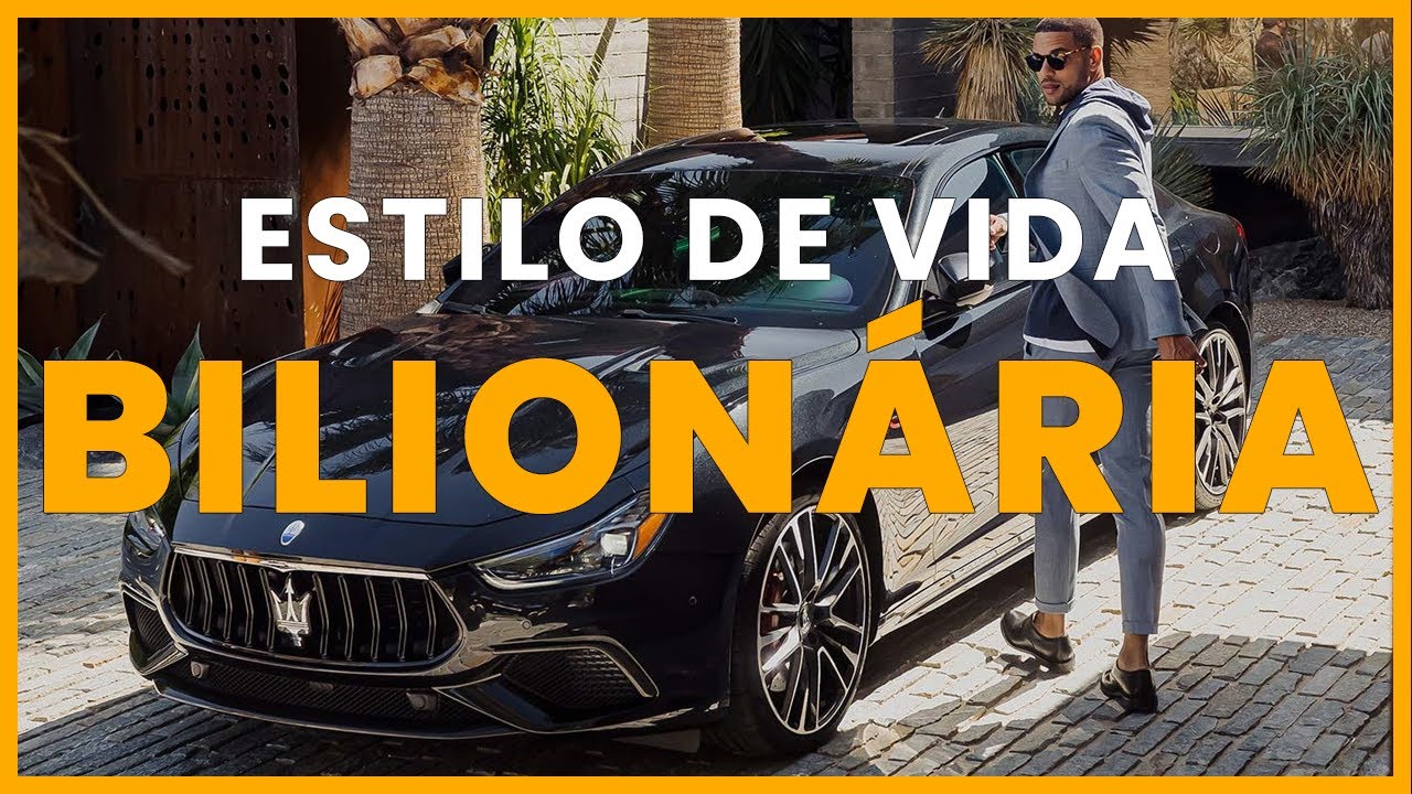 ESTILO DE VIDA LUXUOSO🤑 -  motivação para virar bilionário