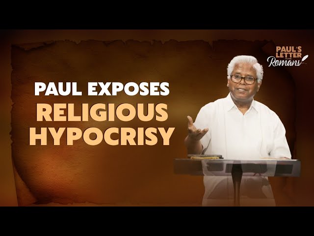 Romans (Series) | #50 The True Face of Religious Hypocrisy | Sam P. Chelladurai | 26-Mar-24