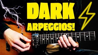 Dark Arpeggios⚡️: Add Depth To Your Guitar Phrases