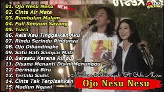 MAULANA ARDIANSYAH FT. OCHI ALVIRA 'OJO NESU NESU' FULL ALBUM ON TRENDING TERBARU | CINTA AIR MATA