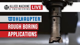 Wohlhaupter® Rough Boring Applications