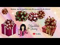 🎀 MOÑOS  PARA REGALOS 🎁 CON DIFERENTES GROSORES DE LISTON .- GIFT BOWS