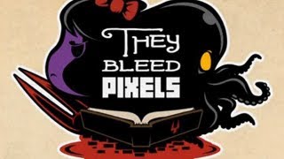 Let's Look At - They Bleed Pixels [PC]